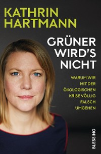 Cover Grüner wird's nicht