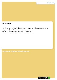 Cover A Study of Job Satisfaction and Performance of Colleges in Latur District