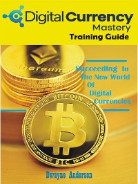 Cover Digital Currency Mastery Training Guide