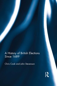 Cover A History of British Elections since 1689