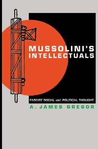 Cover Mussolini's Intellectuals