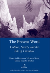 Cover Present Word. Culture, Society and the Site of Literature