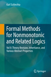Cover Formal Methods for Nonmonotonic and Related Logics