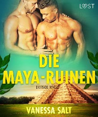 Cover Die Maya-Ruinen: Erotische Novelle