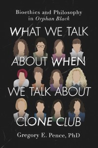 Cover What We Talk About When We Talk About Clone Club