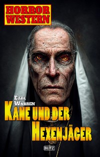 Cover Horror-Western 09: Kane und der Hexenjäger