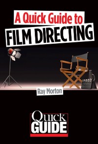 Cover Quick Guide to Film Directing