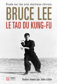 Cover Le Tao du Kung-fu - Étude sur les arts martiaux chinois