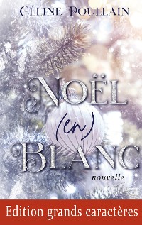 Cover Noël (en) blanc - Edition en grands caractères