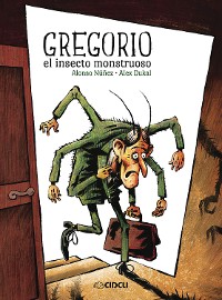 Cover Gregorio el insecto monstruoso