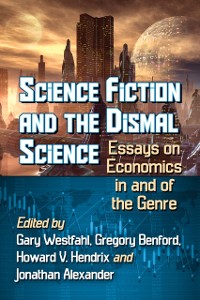 Cover Science Fiction and the Dismal Science