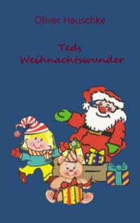 Cover Teds Weihnachtswunder