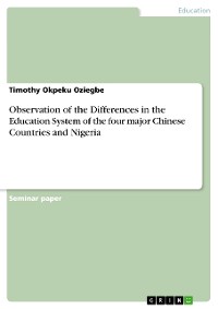 Cover Observation of the Differences in the Education System of the four major Chinese Countries and Nigeria