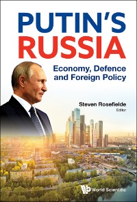 Cover Putin's Russia: Economy, Defence And Foreign Policy