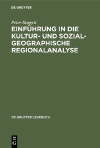 Cover Einführung in die Kultur- und sozialgeographische Regionalanalyse