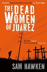Cover The Dead Women of Juárez