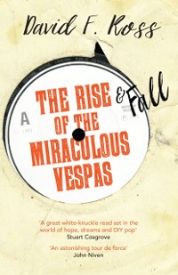 Cover Rise and Fall of the Miraculous Vespas