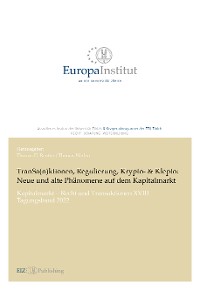 Cover TranSa(n)ktionen, Regulierung, Krypto- & Klepto: Neue und alte Phänomene auf dem Kapitalmarkt