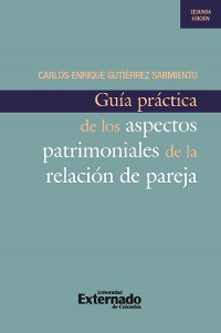 Cover Guía práctica de los aspectos patrimoniales de la relación de pareja, 2a edición