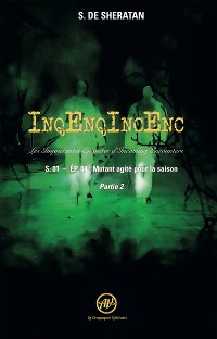 Cover InqEnqIncEnc – Les Inquiétantes Enquêtes d’Incoming Encounters - S.01 – ép.04