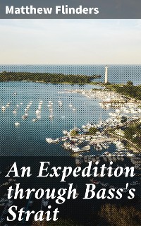 Cover An Expedition through Bass's Strait