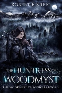 Cover The Huntress of Woodmyst