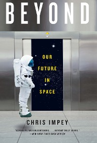 Cover Beyond: Our Future in Space