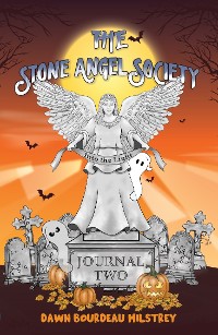 Cover The Stone Angel Society: Journal Two, Into the Light