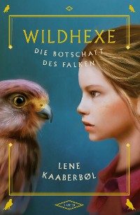 Cover Wildhexe - Die Botschaft des Falken