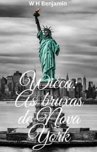 Cover Wicca: As bruxas de Nova York