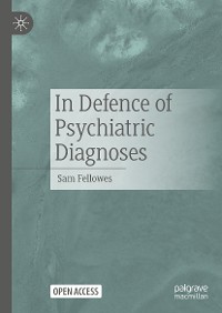 Cover In Defence of Psychiatric Diagnoses