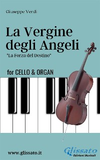 Cover La Vergine degli Angeli - Cello & Organ
