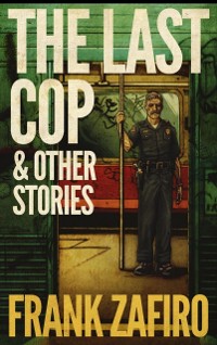 Cover Last Cop & Other Stories