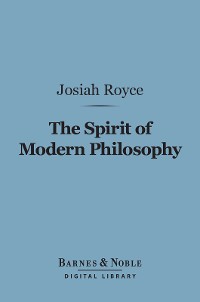 Cover The Spirit of Modern Philosophy (Barnes & Noble Digital Library)