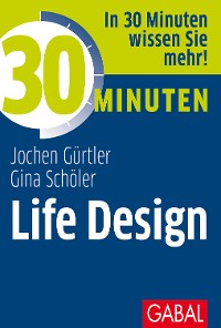 Cover 30 Minuten Life Design