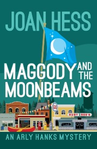 Cover Maggody and the Moonbeams