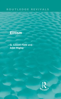 Cover Elitism (Routledge Revivals)