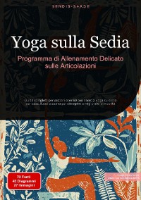 Cover Yoga sulla Sedia: Programma di Allenamento Delicato sulle Articolazioni