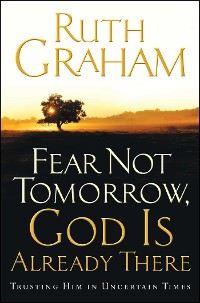 Cover Fear Not Tomorrow, God Is Already There