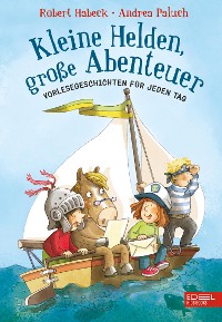 Cover Kleine Helden, große Abenteuer