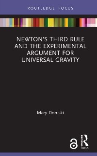 Cover Newton's Third Rule and the Experimental Argument for Universal Gravity