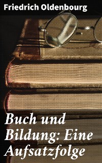 Cover Buch und Bildung: Eine Aufsatzfolge