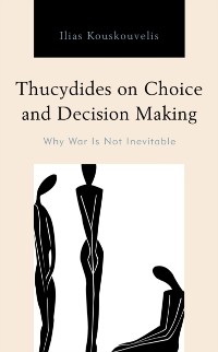 Cover Thucydides on Choice and Decision Making