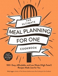 Cover Ultimate Meal Planning for One Cookbook