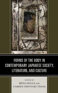 Cover Forms of the Body in Contemporary Japanese Society, Literature, and Culture