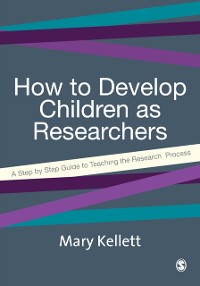 Cover How to Develop Children as Researchers