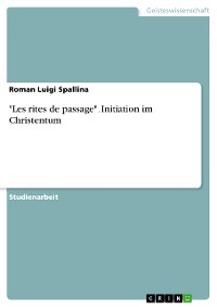 Cover "Les rites de passage". Initiation im Christentum