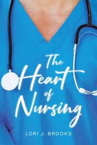 Cover The Heart of Nursing
