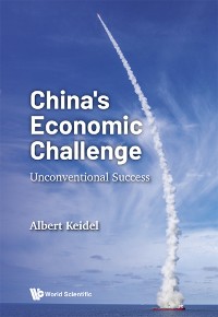 Cover China's Economic Challenge: Unconventional Success