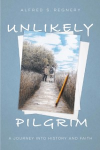 Cover Unlikely Pilgrim